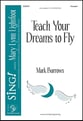 Teach Your Dreams to Fly Two-Part choral sheet music cover